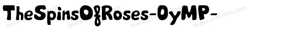 TheSpinsOfRoses-0yMP字体转换