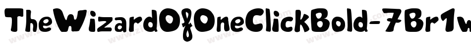 TheWizardOfOneClickBold-7Br1w字体转换