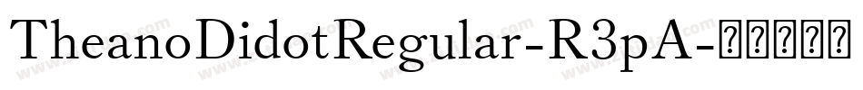TheanoDidotRegular-R3pA字体转换