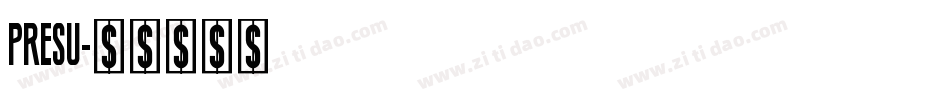 PRESU字体转换