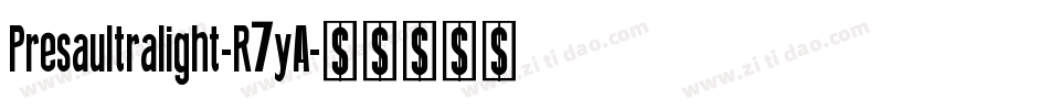 Presaultralight-R7yA字体转换