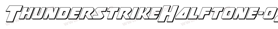 ThunderstrikeHalftone-0Zzr字体转换 ThunderstrikeHalftone-0Zzr字体转换