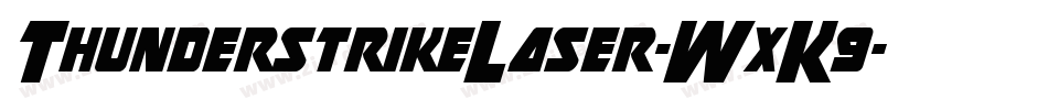 ThunderstrikeLaser-WxK9字体转换