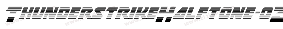 ThunderstrikeHalftone-0Zzr字体转换 ThunderstrikeHalftone-0Zzr字体转换