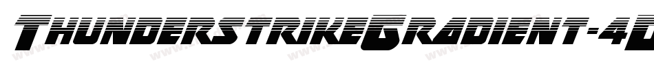 ThunderstrikeGradient-4DdY字体转换 ThunderstrikeGradient-4DdY字体转换