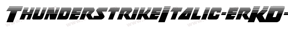 ThunderstrikeItalic-erKO字体转换