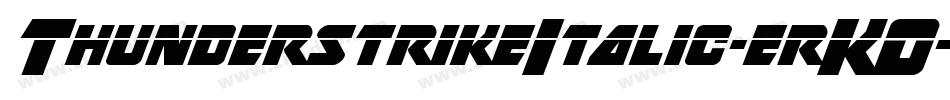 ThunderstrikeItalic-erKO字体转换