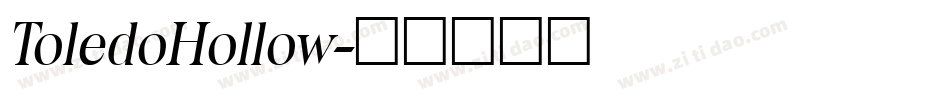 ToledoHollow字体转换
