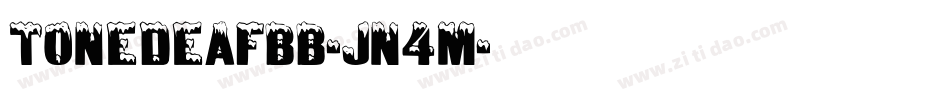 Tonedeafbb-Jn4m字体转换