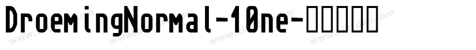 DroemingNormal-10ne字体转换