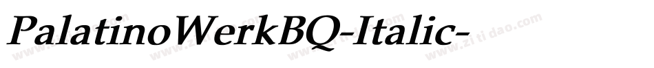 PalatinoWerkBQ-Italic字体转换