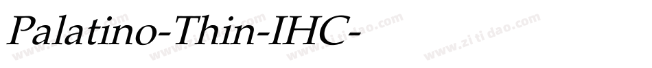 Palatino-Thin-IHC字体转换