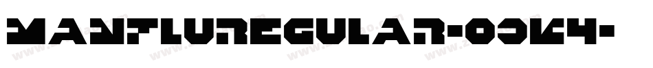 ManFluRegular-OoK4字体转换