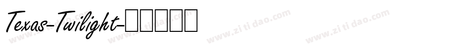 Texas-Twilight字体转换