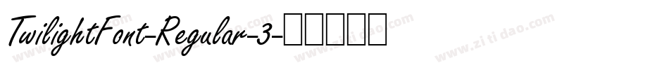 TwilightFont-Regular-3字体转换