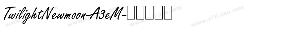 TwilightNewmoon-A3eM字体转换