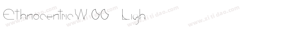 EthnocentricW00-Ligh字体转换