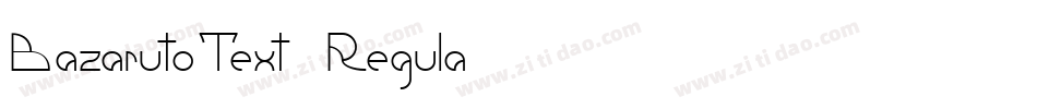 BazarutoText-Regula字体转换