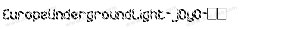 EuropeUndergroundLight-jDy0字体转换