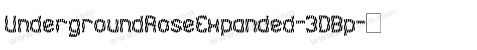 UndergroundRoseExpanded-3DBp字体转换