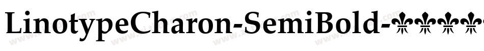 LinotypeCharon-SemiBold字体转换