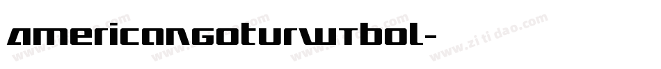 AmericanGotURWTBol字体转换