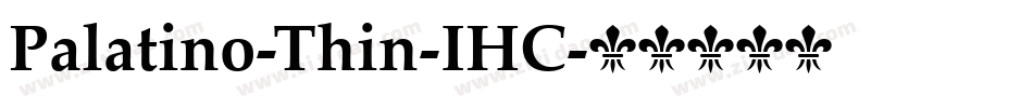 Palatino-Thin-IHC字体转换