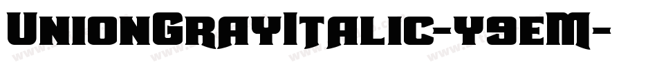 UnionGrayItalic-y9eM字体转换