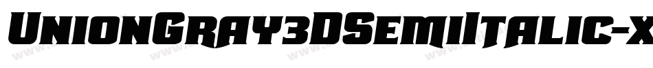 UnionGray3DSemiItalic-xE05字体转换