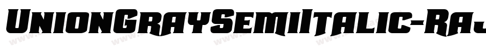 UnionGraySemiItalic-RajW字体转换