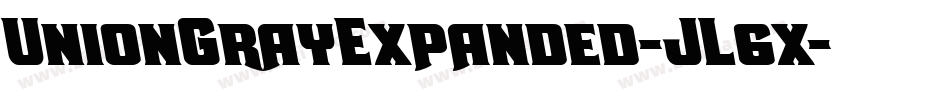 UnionGrayExpanded-JL6x字体转换