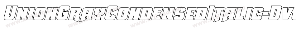 UnionGrayCondensedItalic-Dvj1字体转换