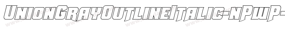 UnionGrayOutlineItalic-nPwP字体转换