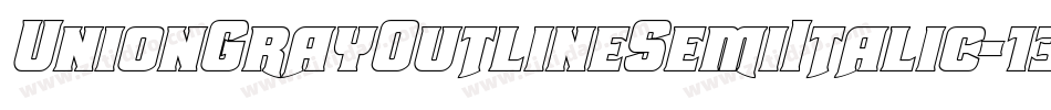 UnionGrayOutlineSemiItalic-13vg字体转换