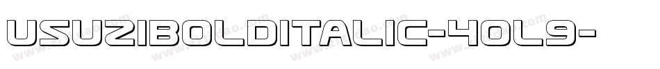 UsuziBoldItalic-4OL9字体转换