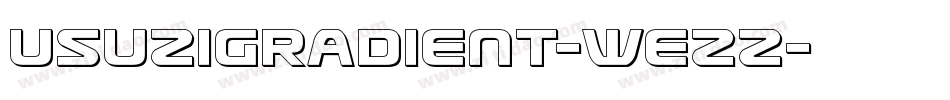 UsuziGradient-WEZz字体转换