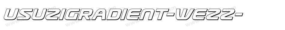 UsuziGradient-WEZz字体转换