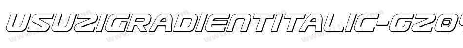UsuziGradientItalic-gz0Y字体转换