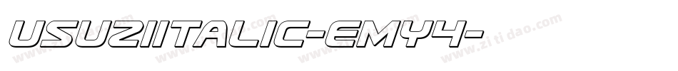 UsuziItalic-EMy4字体转换
