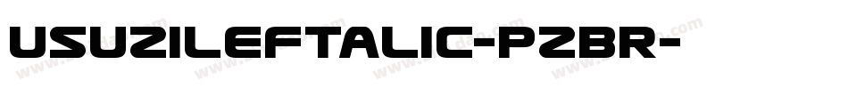 UsuziLeftalic-pzBR字体转换