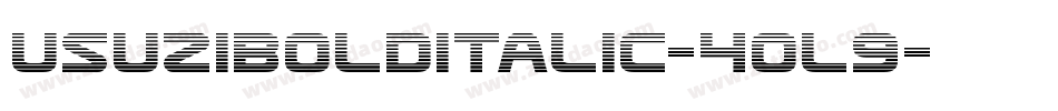 UsuziBoldItalic-4OL9字体转换