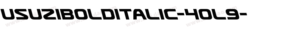 UsuziBoldItalic-4OL9字体转换