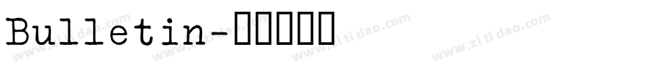Bulletin字体转换