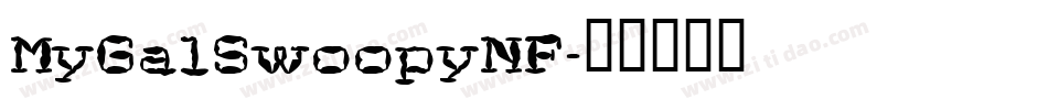 MyGalSwoopyNF字体转换