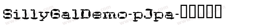 SillyGalDemo-pJpa字体转换 SillyGalDemo-pJpa字体转换