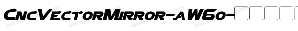 CncVectorMirror-aW6o字体转换