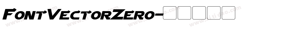 FontVectorZero字体转换