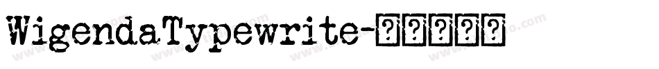 WigendaTypewrite字体转换