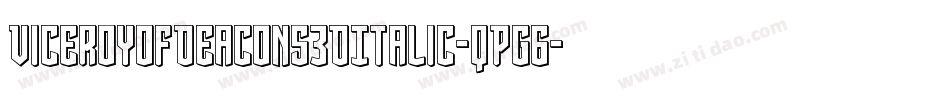 ViceroyOfDeacons3DItalic-qPG6字体转换