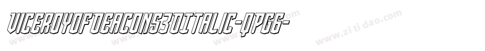 ViceroyOfDeacons3DItalic-qPG6字体转换